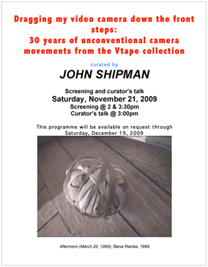 John Shipman, poster for Dragging My Video Camera at Vtape, 2009 